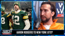 Green Bay & Aaron Rodgers are done with each other, Jets all in? | What's Wright?