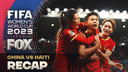 China vs. Haiti Recap | World Cup NOW