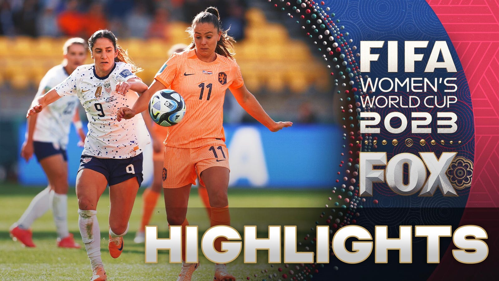 United States vs. Netherlands Highlights | 2023 FIFA Women's World Cup