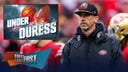 49ers HC Kyle Shanahan headlines Broussard's Under Duress List | FIRST THINGS FIRST