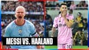 Messi vs. Haaland: Who would you rather have on your team right now? | SOTU