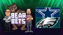 'Bear Bets': The Group Chat's favorite bets for Cowboys-Eagles, Dolphins-Chiefs