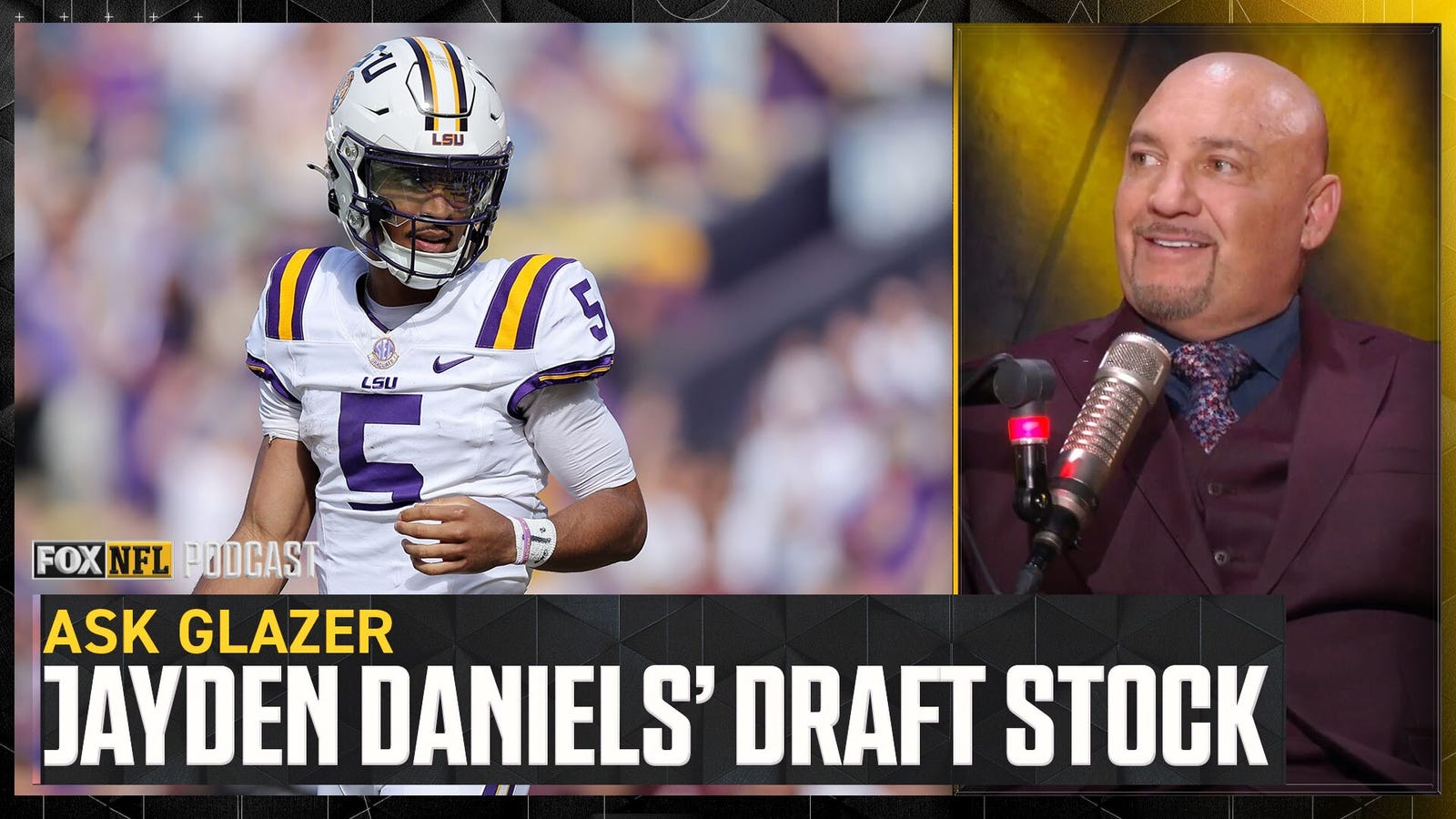 Jay Glazer and Dave Helman analyze Jayden Daniels' draft stock