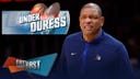 Doc Rivers, Milwaukee Bucks HC headlines Brou’s Under Duress List | First Things First