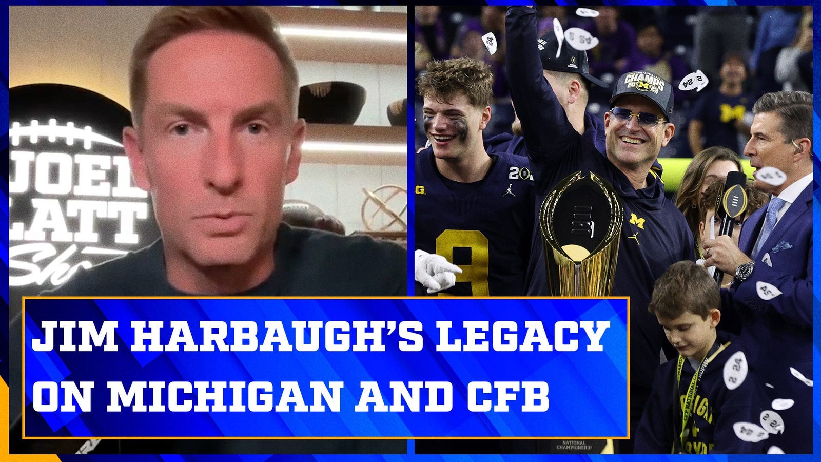 Jim Harbaugh’s impact on Michigan football | Joel Klatt Show