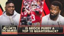 Brock Purdy, 49ers QB Top 10 in the NFL? | All Facts No Brakes