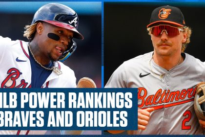 Atlanta Braves, Baltimore Orioles & Los Angeles Dodgers headline MLB Power Rankings