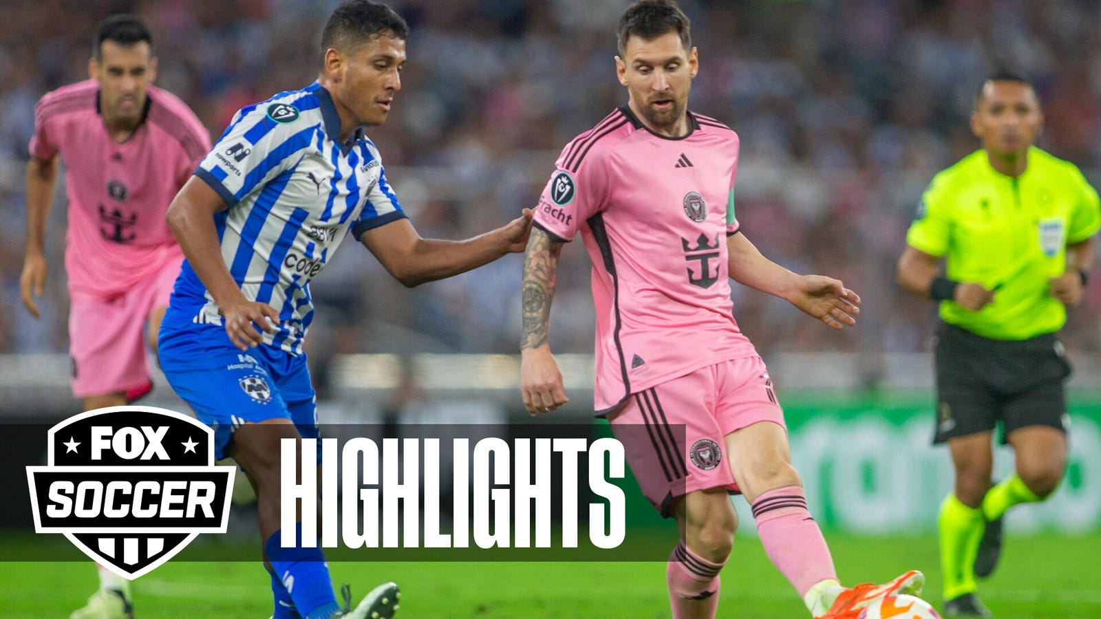 Monterrey vs. Inter Miami CF Highlights | FOX Soccer