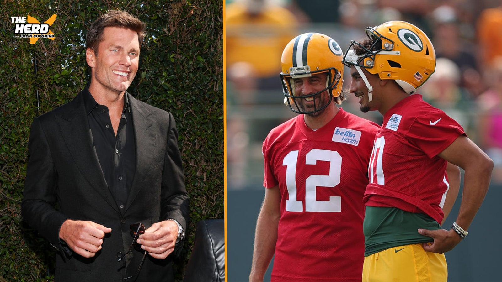 Tom Brady explains why Jordan Love-Aaron Rodgers mentorship is the 'best training'