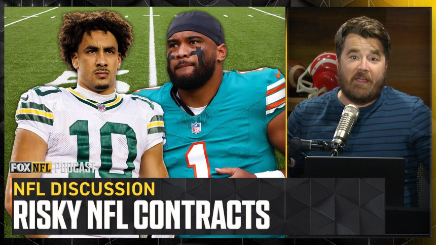 Jordan Love & Tua Tagovailoa headline the NFL's riskiest contracts of the offseason | NFL on FOX Pod