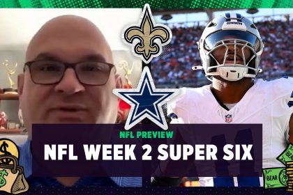 NFL Week 2 Super Six: Dallas Cowboys vs New Orleans Saints | Bear Bets