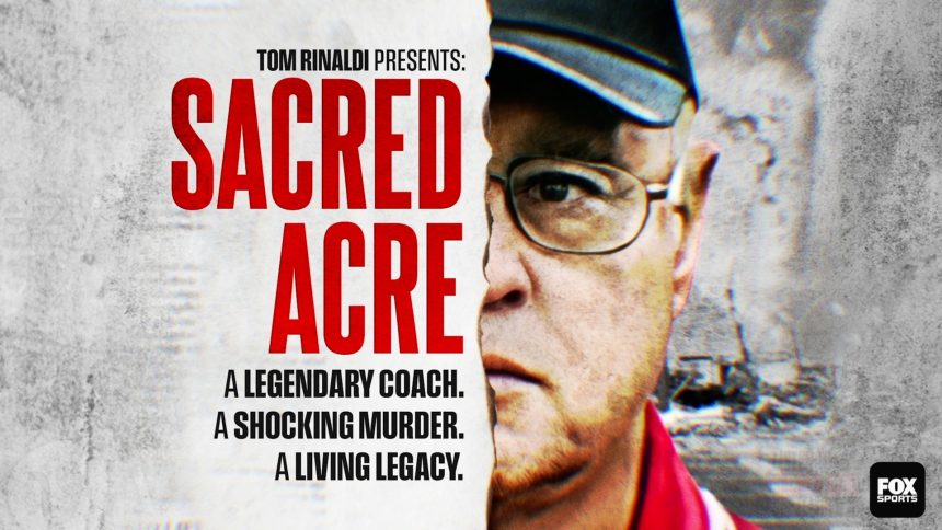 Tom Rinaldi Presents: Sacred Acre | TRAILER | FOX Sports