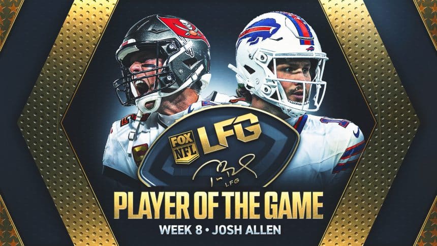 Tom Brady's LFG Player of the Game for Week 8: Bills QB Josh Allen