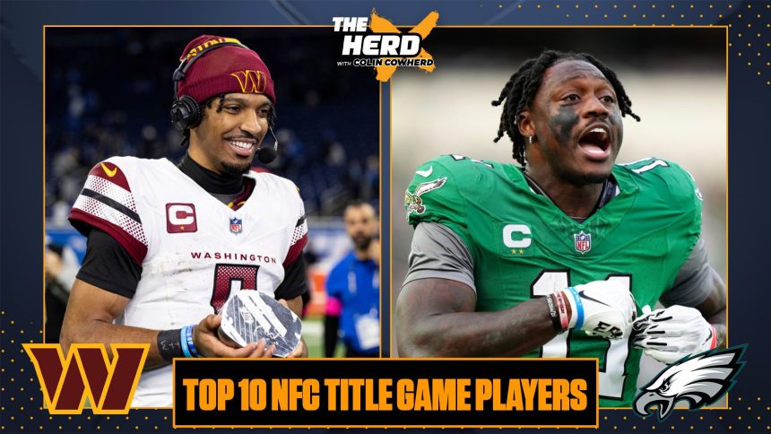 A.J. Brown, Jayden Daniels, McLaurin highlight Colin's Top 10 players in NFC Title Game | The Herd