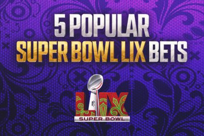 Five popular bets for Super Bowl 2025