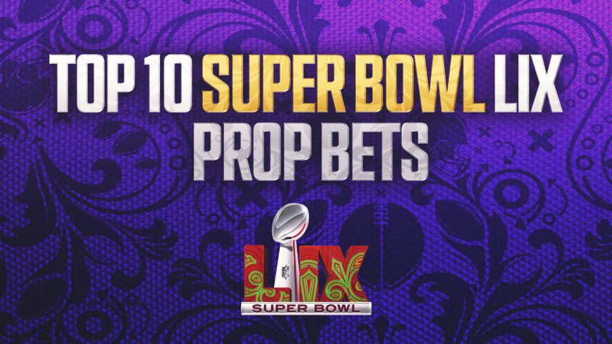 NFL Super Bowl LIX odds: 10 entertaining prop bets for Sunday's big game