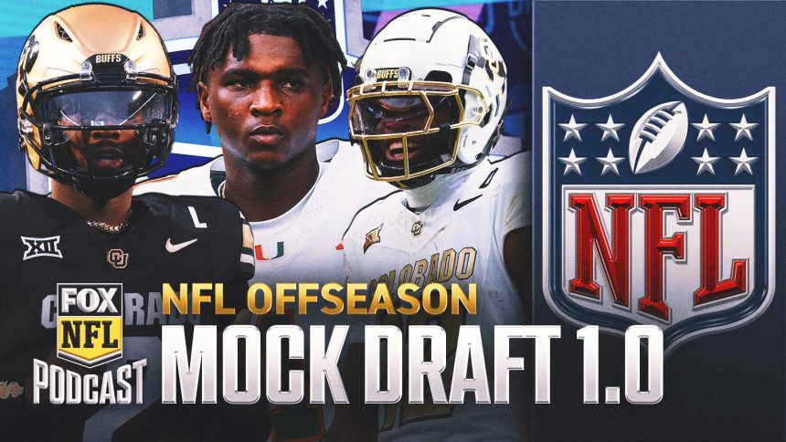 NFL Mock Draft 1.0: Cam Ward, Shedeur Sanders & Travis Hunter headline first round | NFL on FOX Pod