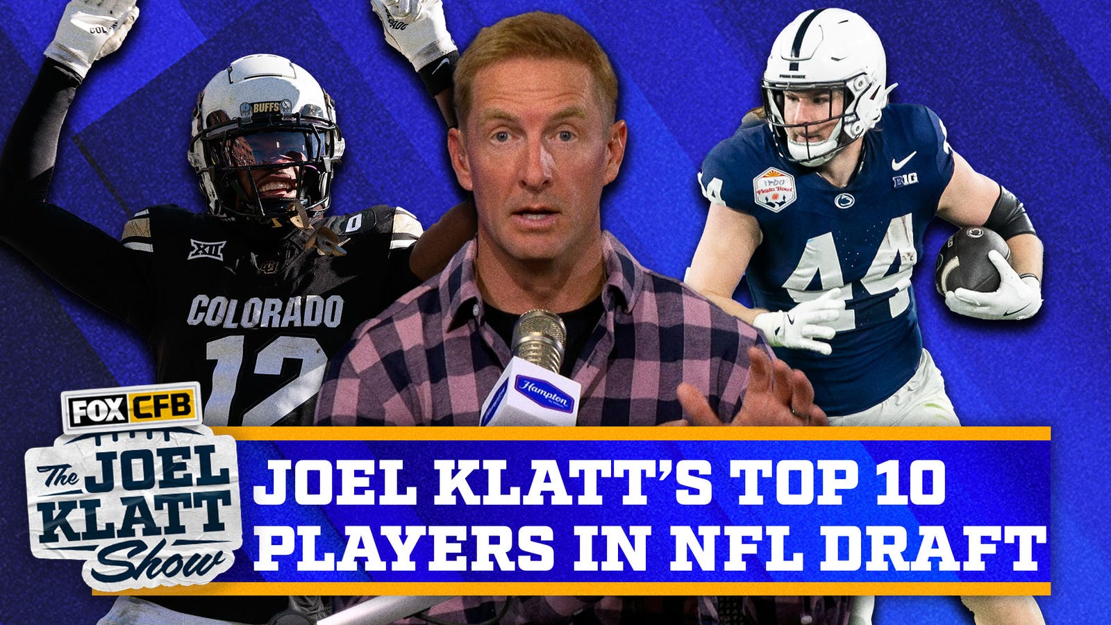 2025 NFL Draft: Travis Hunter & Tyler Warren in Joel Klatt’s top ten players 