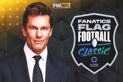 Fanatics Flag Football Classic: 5 Things to Know as Tom Brady Returns to Football