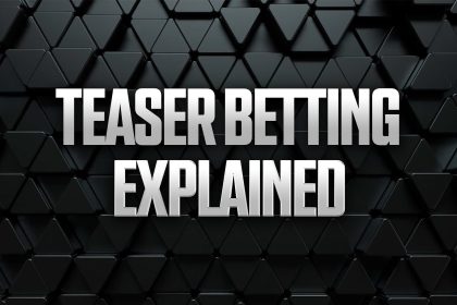 What Is a Teaser Bet? How It Works, Examples & Strategy