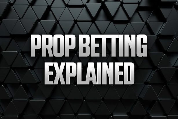 What is Prop Betting? How Prop Bets Work, Types & Examples