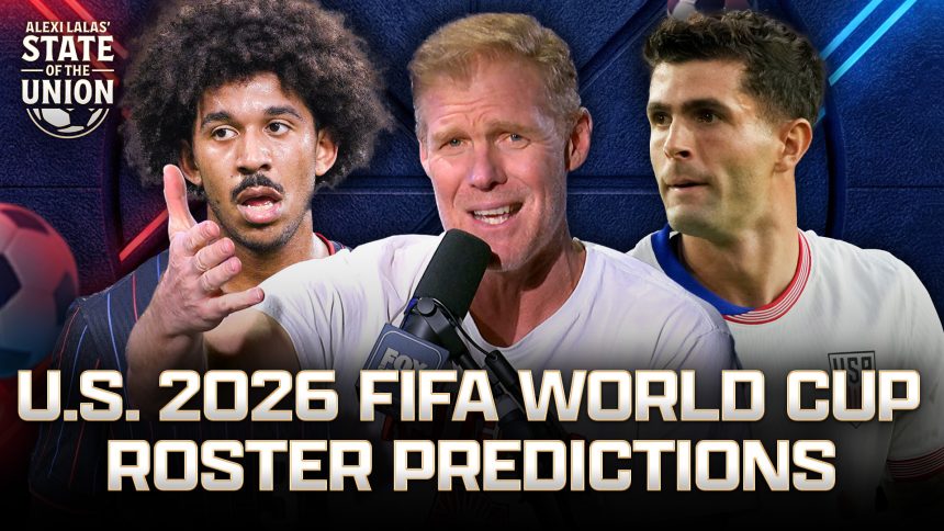 USA's Lineup at 2026 FIFA World Cup? Alexi Lalas Makes His Predictions