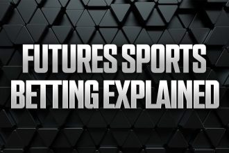What is Futures Betting? How to Read & Bet Futures
