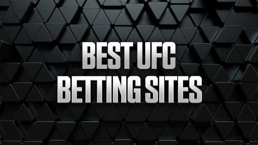 Best UFC Betting Sites 2026 – Top Sportsbooks & Bonuses