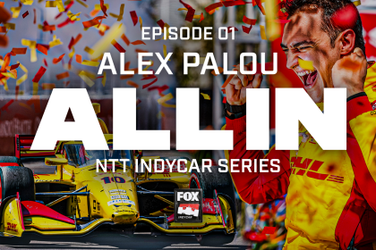 FOX Sports' Real-Time INDYCAR Docuseries 'All In' Premiere: Alex Palou Drives Episode 1