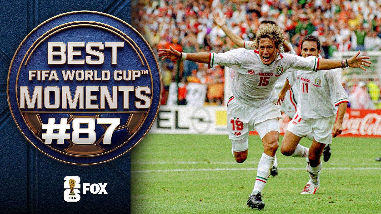 El Matador Magic 🇲🇽 No. 87 in Best FIFA World Cup™ Moments