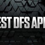 Best DFS Apps 2026: Daily Fantasy Sports Platforms Reviewed
