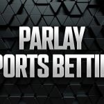 Best Parlay Betting Sites and Apps: Top Sportsbooks for Parlays