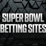 Best Super Bowl Betting Sites & Sportsbook Promos