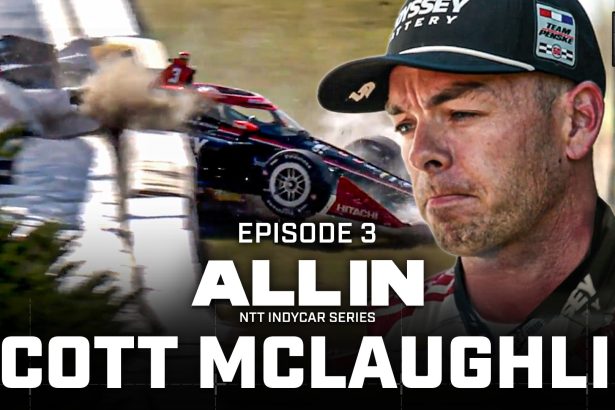 New “All In" Episode Dives into Scott McLaughlin, Team Penske's 2026 Rebound