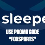 Sleeper Promo Code FOXSPORTS: Free $20 + 100% Deposit Match up to $100!