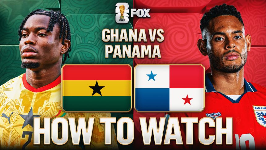 Ghana vs. Panama: How to Watch, TV Channel, Live Stream