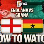 How to Watch England vs. Ghana: TV Channel, Live Stream, Time