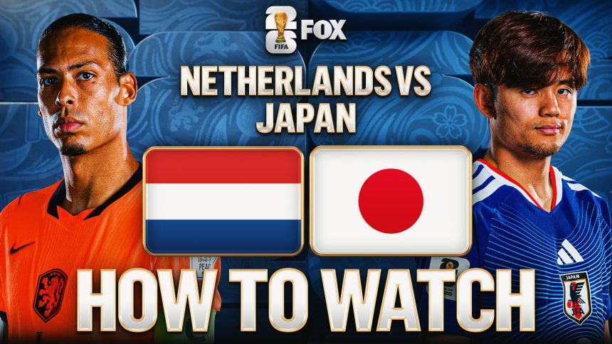 Netherlands vs. Japan: How to Watch, TV Channel, Live Stream