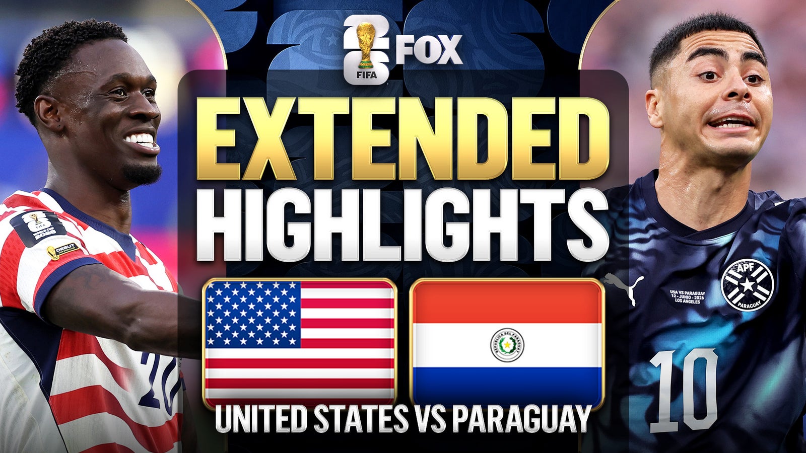 United States vs Paraguay Extended Highlights | 2026 FIFA World Cup™