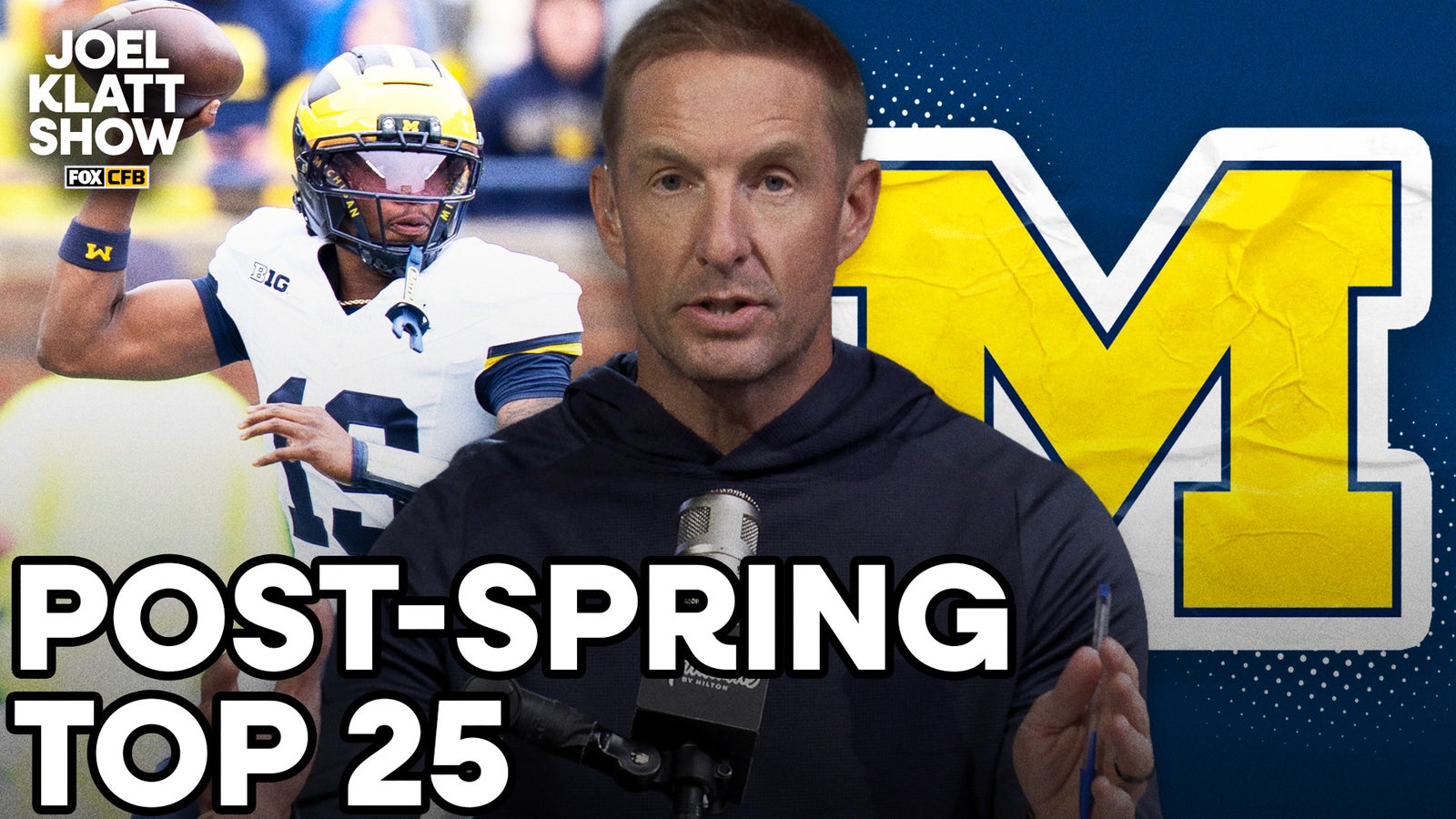 Michigan in Joel Klatt's post-spring top 25 🏈 Joel Klatt Show