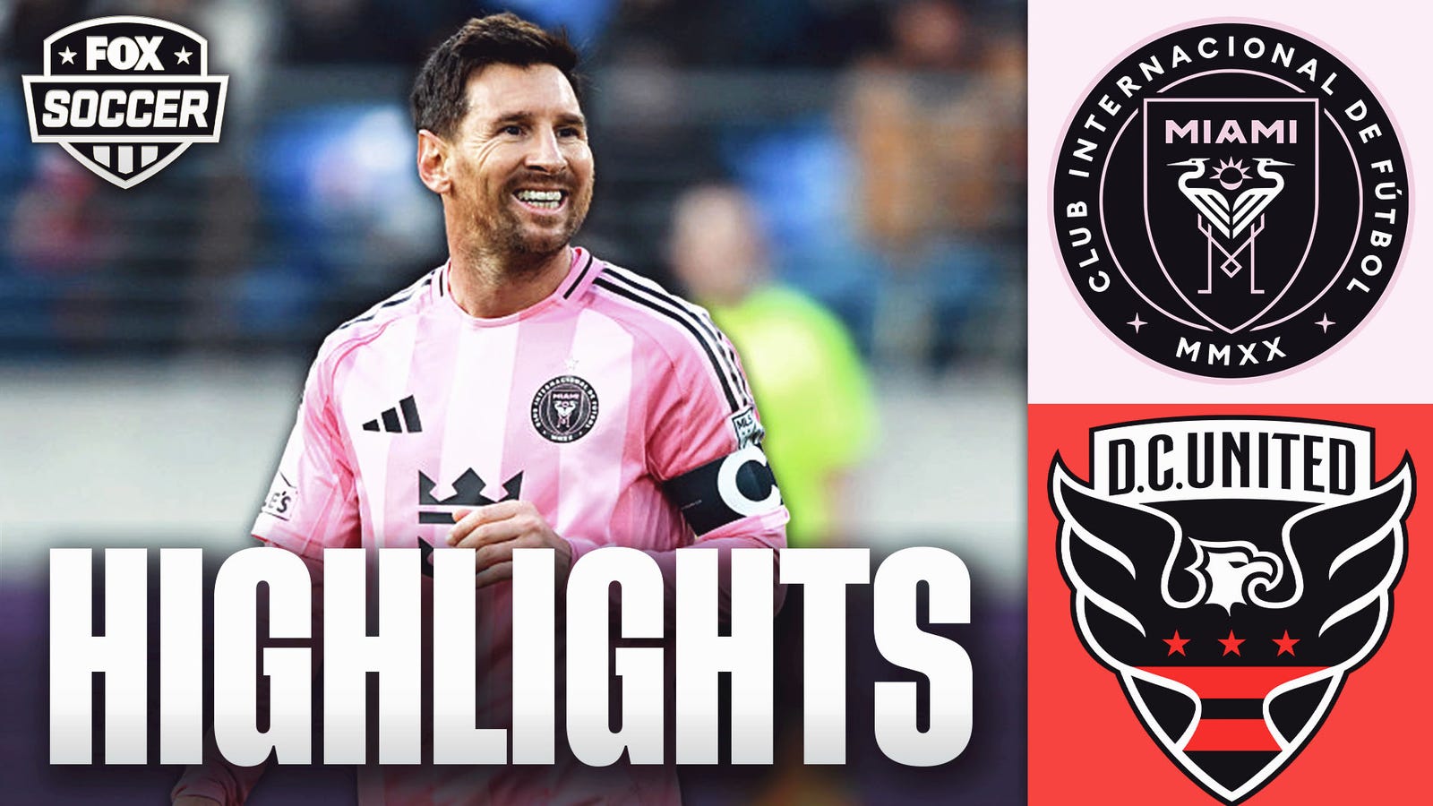 Lionel Messi & Inter Miami vs. D.C. United ⚽ FOX SOCCER