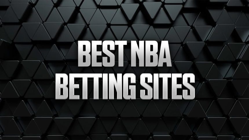 Best NBA Betting Sites 2026: Top Sportsbooks & Bonuses