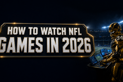 How to Watch NFL Games in 2026: Live Streaming, Channels, Free