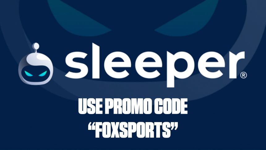 Sleeper Promo Code FOXSPORTS: Free $20 + 100% Deposit Match up to $100!